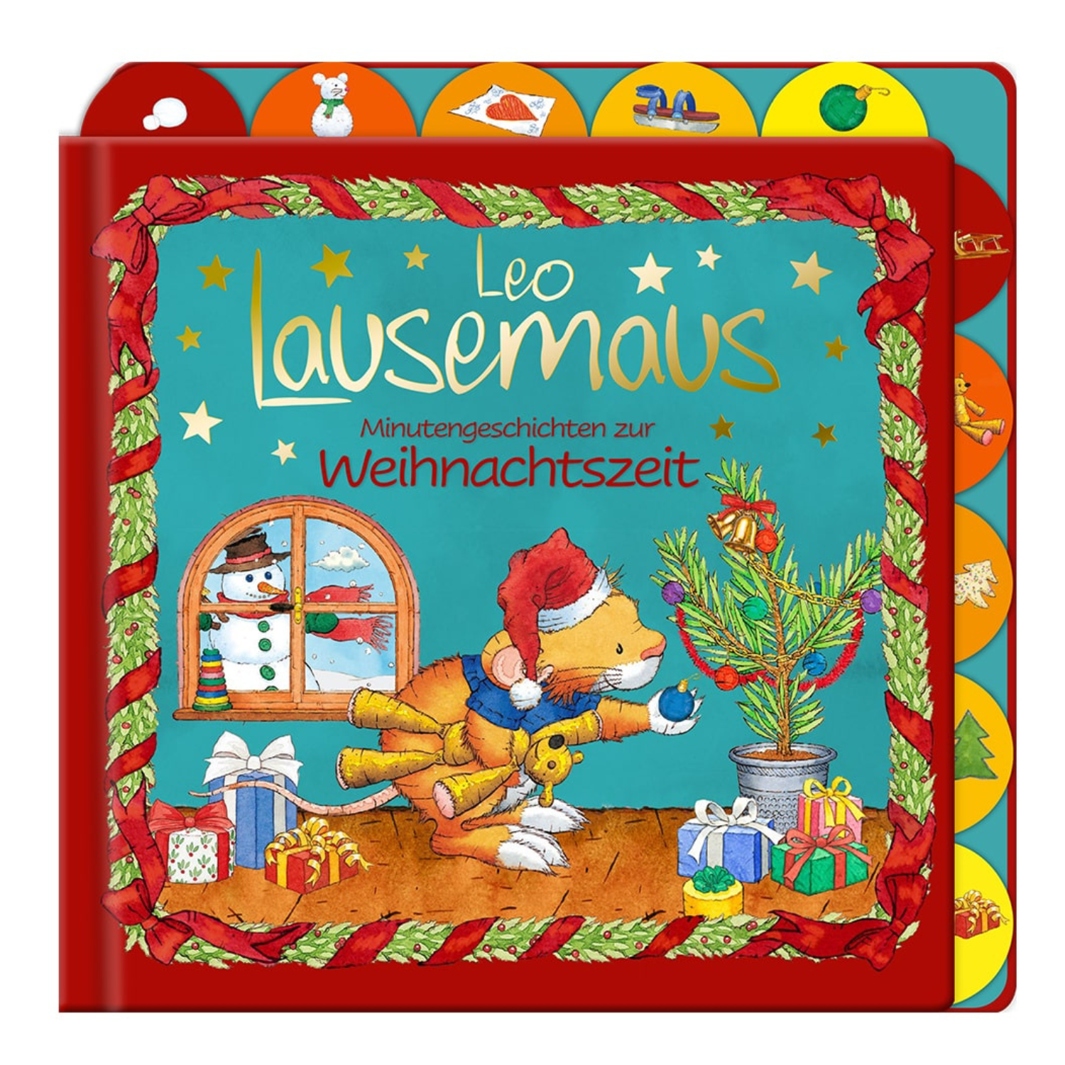 Das Cover von „Leo Lausemaus – Minutengeschichten zur Weihnachtszeit“ zeigt Leo mit einer Weihnachtsmütze beim Schmücken eines Weihnachtsbaums für das Weihnachtsfest, mit Geschenken und einer verschneiten Landschaft draußen.